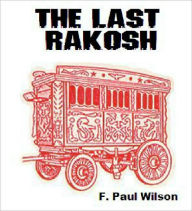 Title: The Last Rakosh, Author: F. Paul Wilson