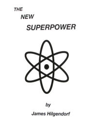 Title: The New Superpower, Author: James Hilgendorf