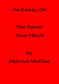 Title: An Essay On The Seven Year Hitch, Author: Pegasus Books