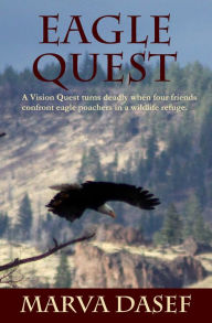 Title: Eagle Quest, Author: Marva Dasef