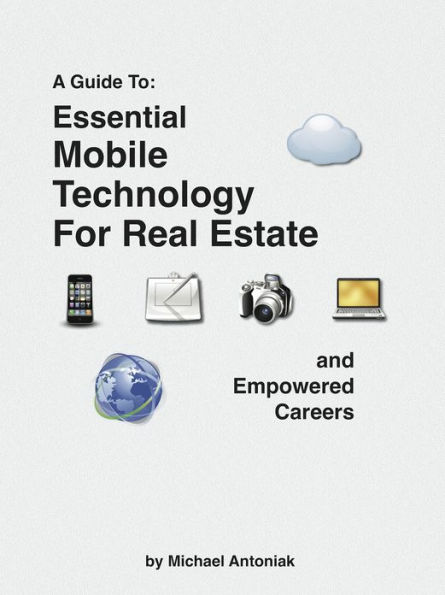 Essential Mobile Technology for Real Estate and Empowered Careers