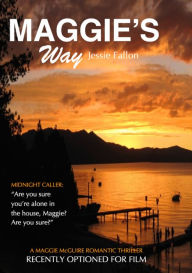 Title: Maggie's Way, Author: Jessie Fallon