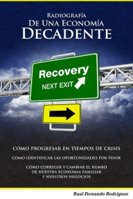 Title: Las Oportunidades Despues Del Gran Boom: Como prosperar en tiempos de crisis, Author: Raul Fernando Rodriguez Villanueva