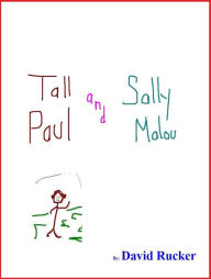 Title: Tall Paul and Sally Malou, Author: David Rucker