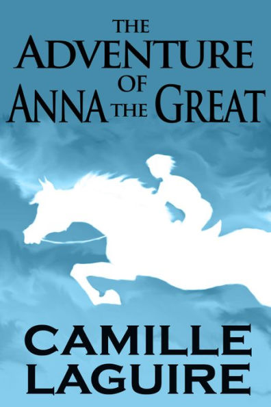 The Adventure of Anna the Great