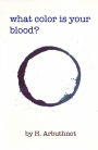 What Color Is Your Blood?