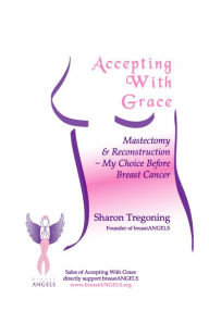 Title: Accepting With Grace, Author: Sharon Tregoning