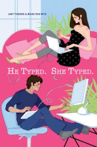 Title: He Typed. She Typed., Author: Mark Van Wye