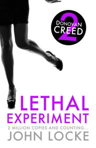 Title: Lethal Experiment, Author: John Locke