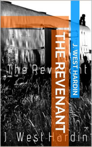 Title: Revenant, Author: J West Hardin