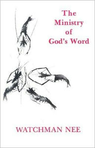 Title: Ministry of God's Word, Author: Watchman Nee