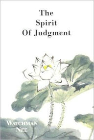 Title: Spirit of Judgment, Author: Watchman Nee