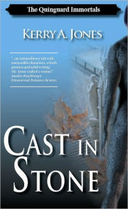 Title: Cast in Stone, Author: Kerry A. Jones