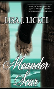 Title: Meander Scar, Author: Lisa Lickel