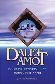 Title: Dalet Amot: Halachic Perspectives, Author: Ari Enkin