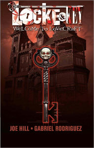 Title: Locke and Key, Volume 1: Welcome to Lovecraft - TEST, Author: Joe Hill