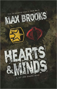 Title: G.I. Joe: Hearts and Minds, Author: Max Brooks