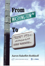 Title: From Washington Avenue to Washington Street, Author: Aaron Rakeffet-Rothkoff