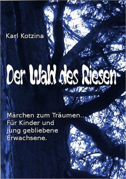 Der Wald des Riesen