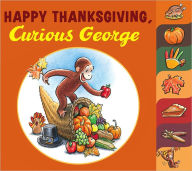 Title: Happy Thanksgiving, Curious George, Author: H. A. Rey