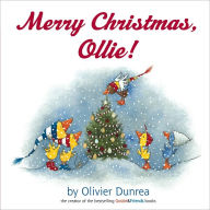 Title: Merry Christmas, Ollie!, Author: Olivier Dunrea