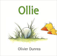 Title: Ollie, Author: Olivier Dunrea