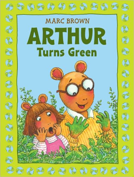 Arthur Turns Green (Arthur Adventures Series)