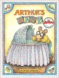 Title: Arthur's Baby (Arthur Adventures Series), Author: Marc Brown