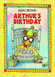 Title: Arthur's Birthday (Arthur Adventures Series), Author: Marc Brown