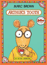 Arthur's Tooth (Arthur Adventures Series)