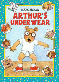 Title: Arthur's Underwear (Arthur Adventures Series), Author: Marc Brown