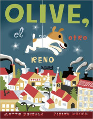 Title: Olive, el Otro Reno (Olive, the Other Reindeer Spanish Edition), Author: Vivian Walsh
