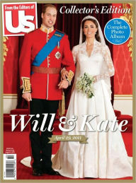 Title: US Weekly: Will & Kate The Royal Wedding, Author: a360 Media