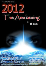 Title: 2012 The Awakening, Author: Bill Douglas