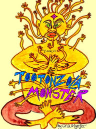 Title: Tootonzola Monster Book VI, Author: Ora Munter