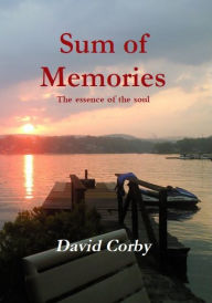 Title: Sum of Memories, Author: David Corby