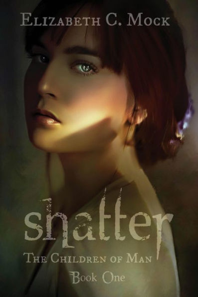 Shatter (Children of Man Series #1)