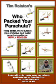 Title: Who Packed Your Parachute?, Author: Tim Rolston