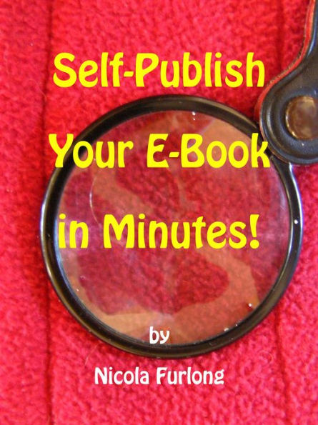 Self-Publish Your E-Book in Minutes!
