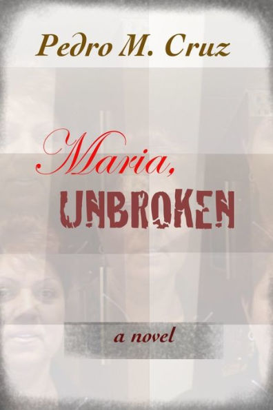 Maria, Unbroken