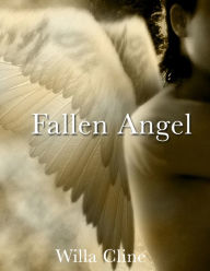 Title: Fallen Angel, Author: Willa Cline