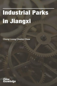 Title: Industrial Parks in Jiangxi, Author: Robert Vowles