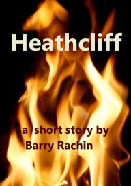 Title: Heathcliff, Author: Barry Rachin