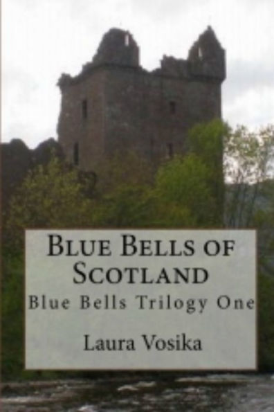 Blue Bells of Scotland: Blue Bells Trilogy One