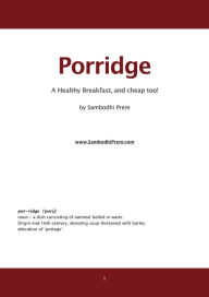 Title: The Porridge Book, Author: Sambodhi Prem