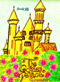 Title: The Golden Palace Book VIII, Author: Ora Munter