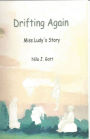 Drifting Again, Miss Ludy's Story