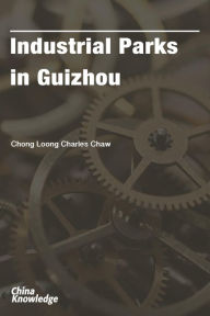 Title: Industrial Parks in Guizhou, Author: Robert Vowles