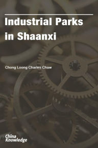 Title: Industrial Parks in Shaanxi, Author: Robert Vowles