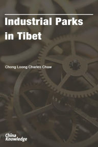 Title: Industrial Parks in Tibet, Author: Robert Vowles